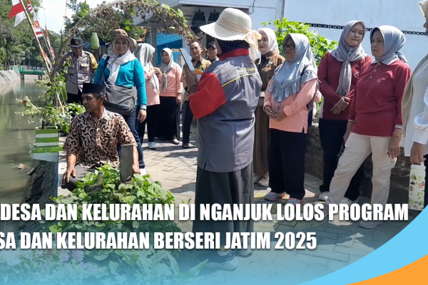 26 Desa dan Kelurahan di Nganjuk Lolos Program Desa dan Kelurahan BERSERI Jatim 2025