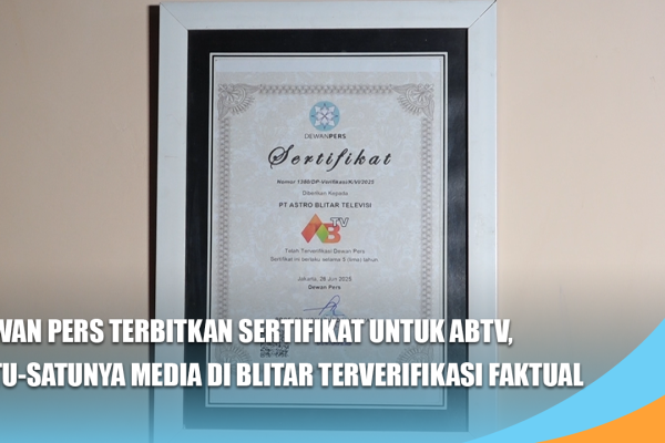 Dewan Pers Terbitkan Sertifikat untuk ABTV, Satu-satunya Media di Blitar Terverifikasi Faktual