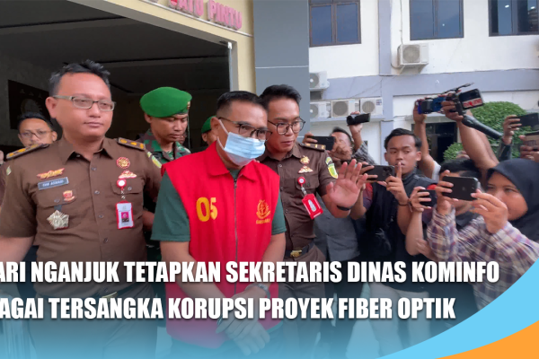 Kejari Nganjuk Tetapkan Sekdin Kominfo Sebagai Tersangka Korupsi Proyek Fiber Optik