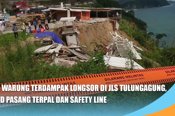 Dua Warung Terdampak Longsor di JLS Tulungagung, BPBD Pasang Terpal dan Safety Line
